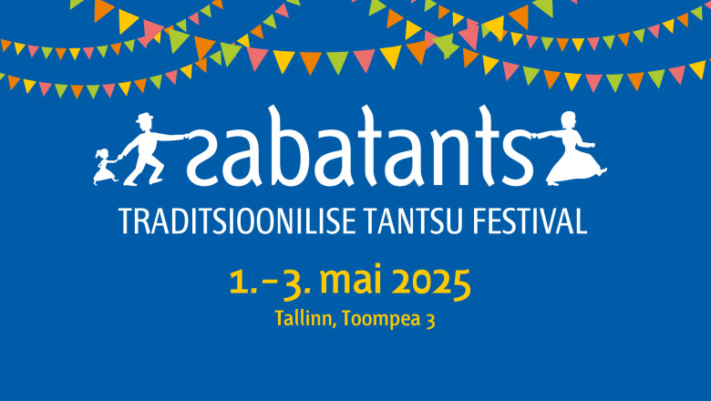 Traditsioonilise tantsu festival Sabatants 2025